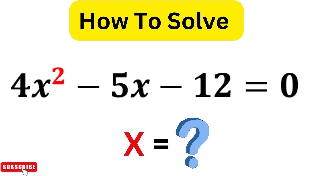 Process to Solve the Quadratic Equation