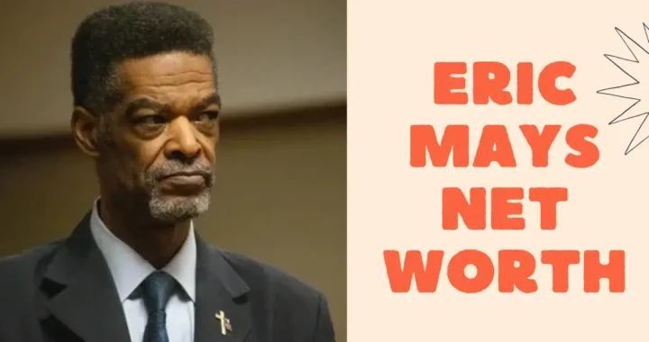 Eric Mays Net Worth: Wealth of the American Politician